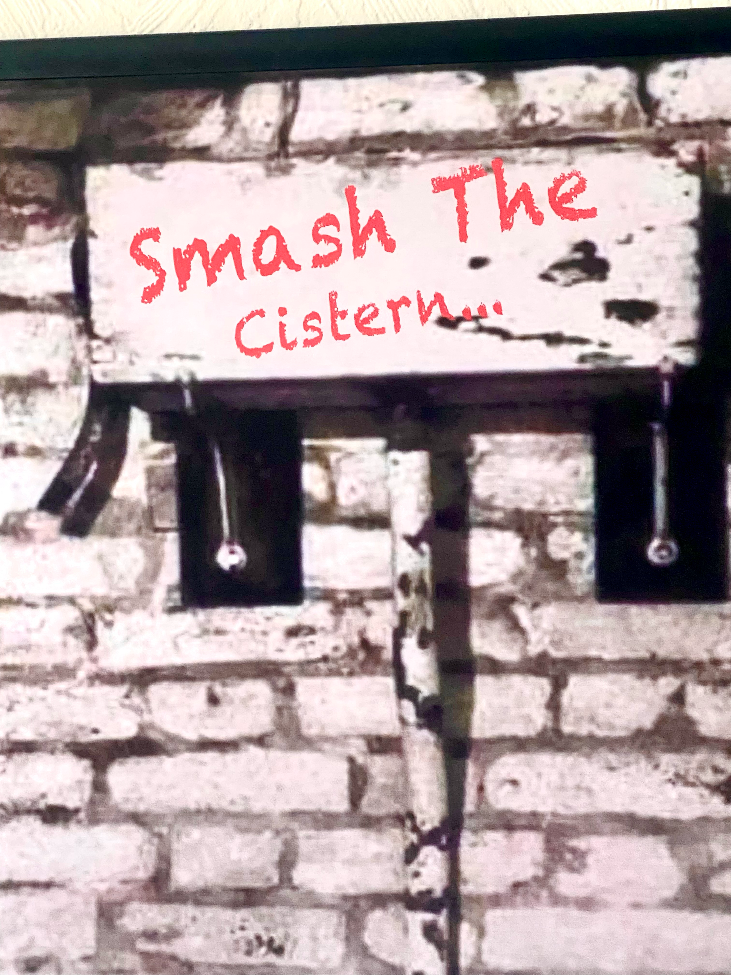 Smash the Cistern